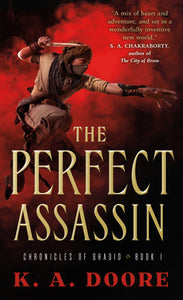 The Perfect Assassin : Book 1 in the Chronicles of Ghadid