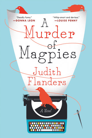 A Murder of Magpies : A Novel