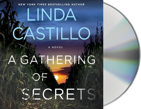 A Gathering of Secrets : A Kate Burkholder Novel