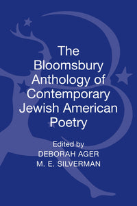 The Bloomsbury Anthology of Contemporary Jewish American Poetry