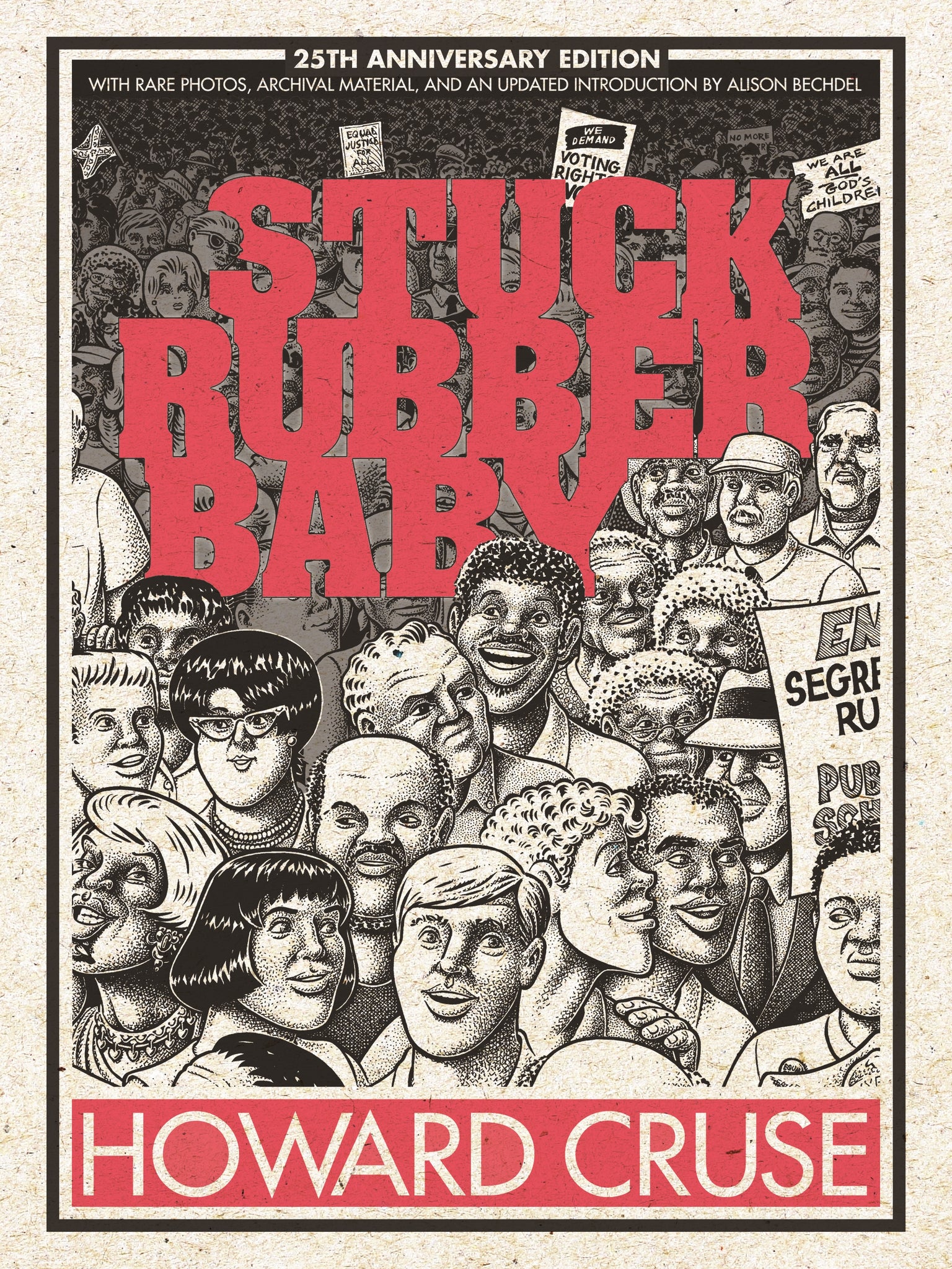 Stuck Rubber Baby 25th Anniversary Edition