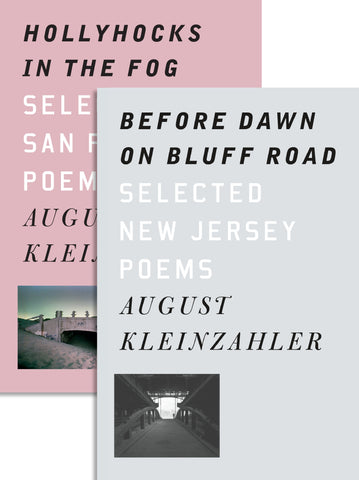 Before Dawn on Bluff Road / Hollyhocks in the Fog : Selected New Jersey Poems / Selected San Francisco Poems