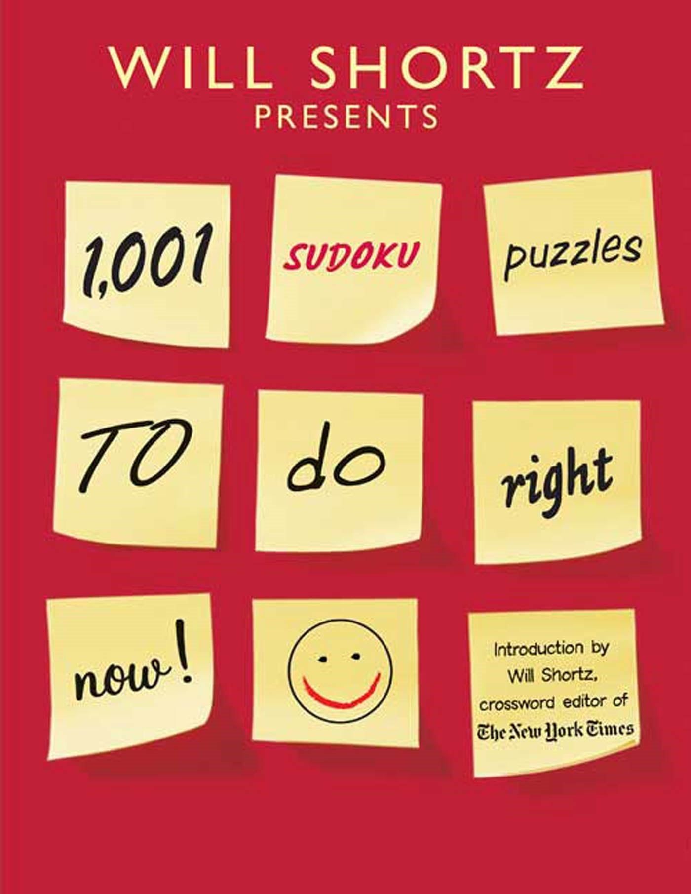 Will Shortz Presents 1,001 Sudoku Puzzles to Do Right Now