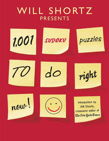Will Shortz Presents 1,001 Sudoku Puzzles to Do Right Now