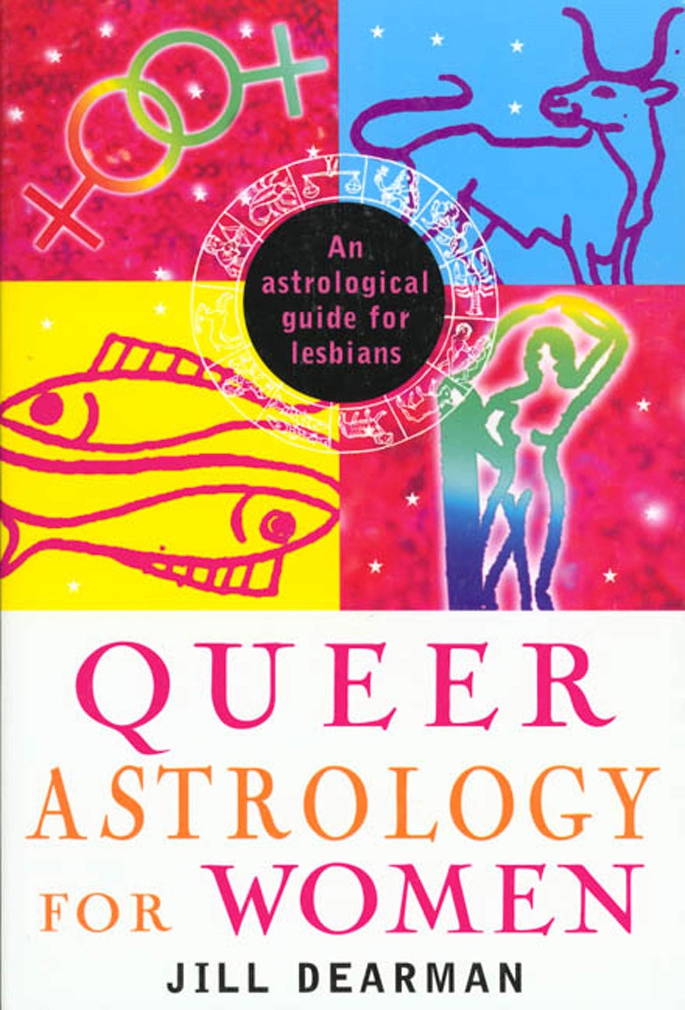 Queer Astrology for Women : An Astrological Guide for Lesbians