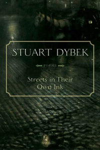 Streets in Their Own Ink : Poems