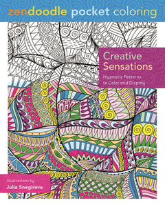 Zendoodle Pocket Coloring: Creative Sensations : Hypnotic Patterns to Color and Display