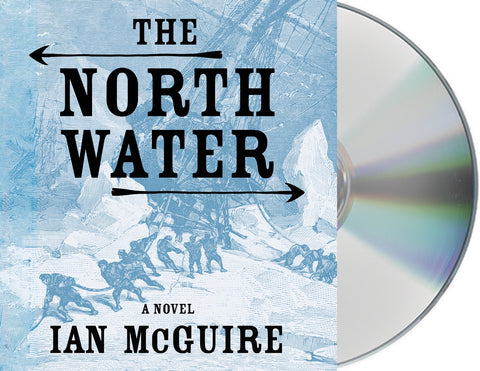 The North Water : A Novel