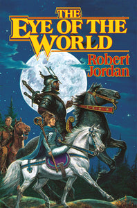 The Eye of the World : Book One of The Wheel of Time