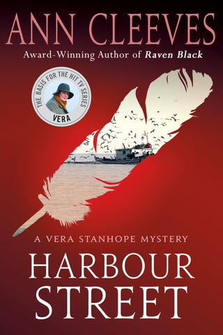 Harbour Street : A Vera Stanhope Mystery