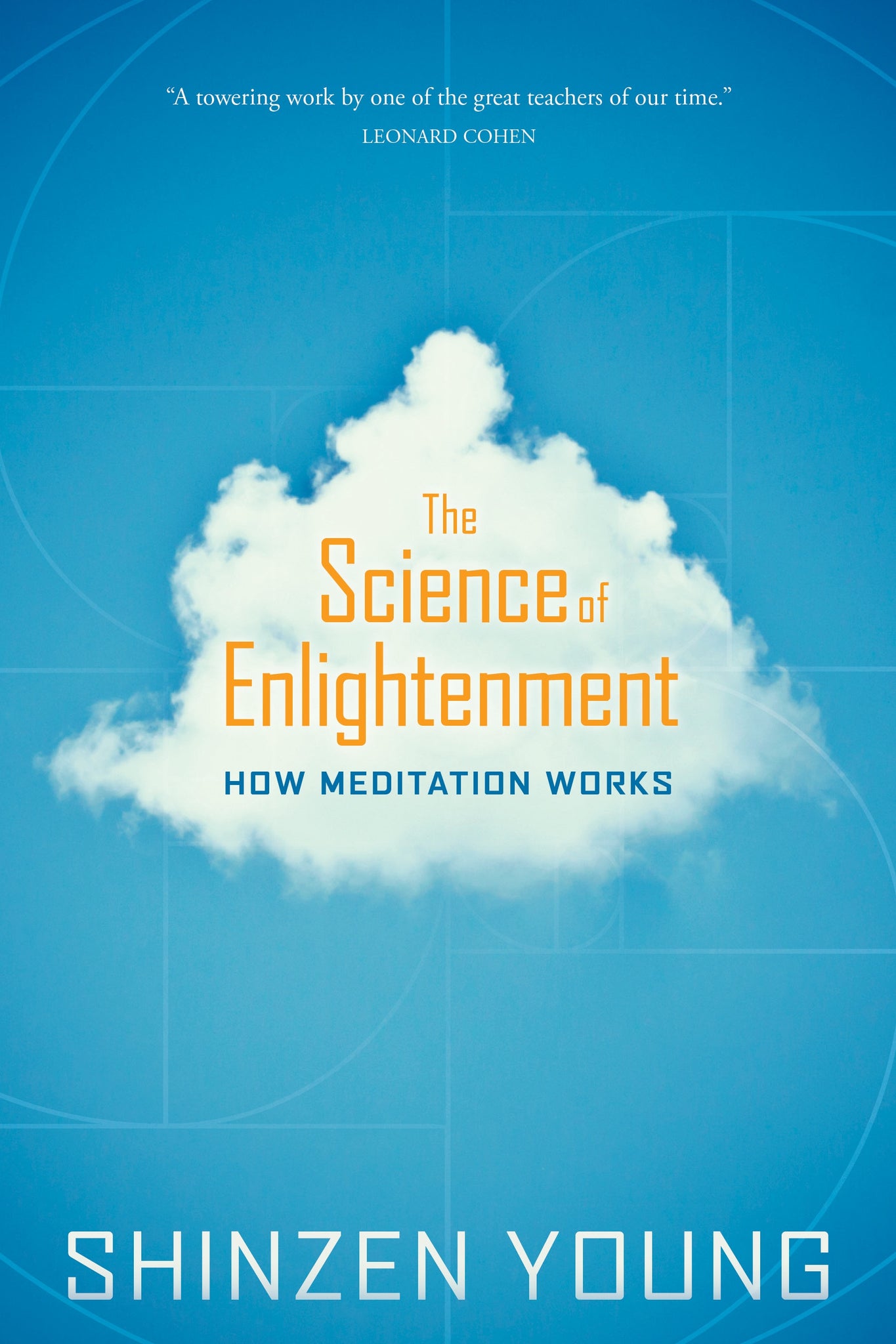 The Science of Enlightenment : How Meditation Works