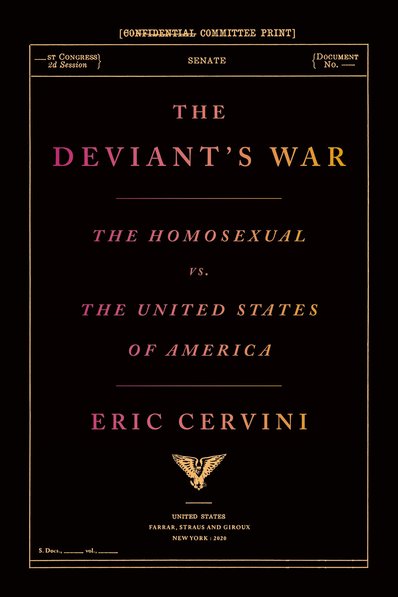 The Deviant's War : The Homosexual vs. the United States of America