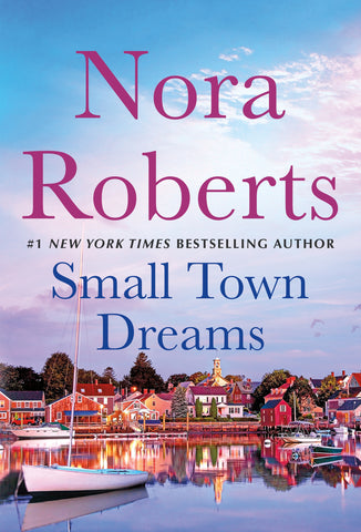 Small Town Dreams : First Impressions and Less of a Stranger - A 2-in-1 Collection