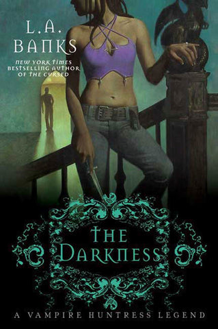 The Darkness : A Vampire Huntress Legend