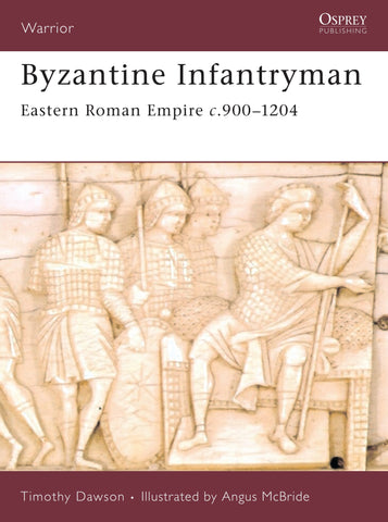 Byzantine Infantryman : Eastern Roman Empire c.900-1204