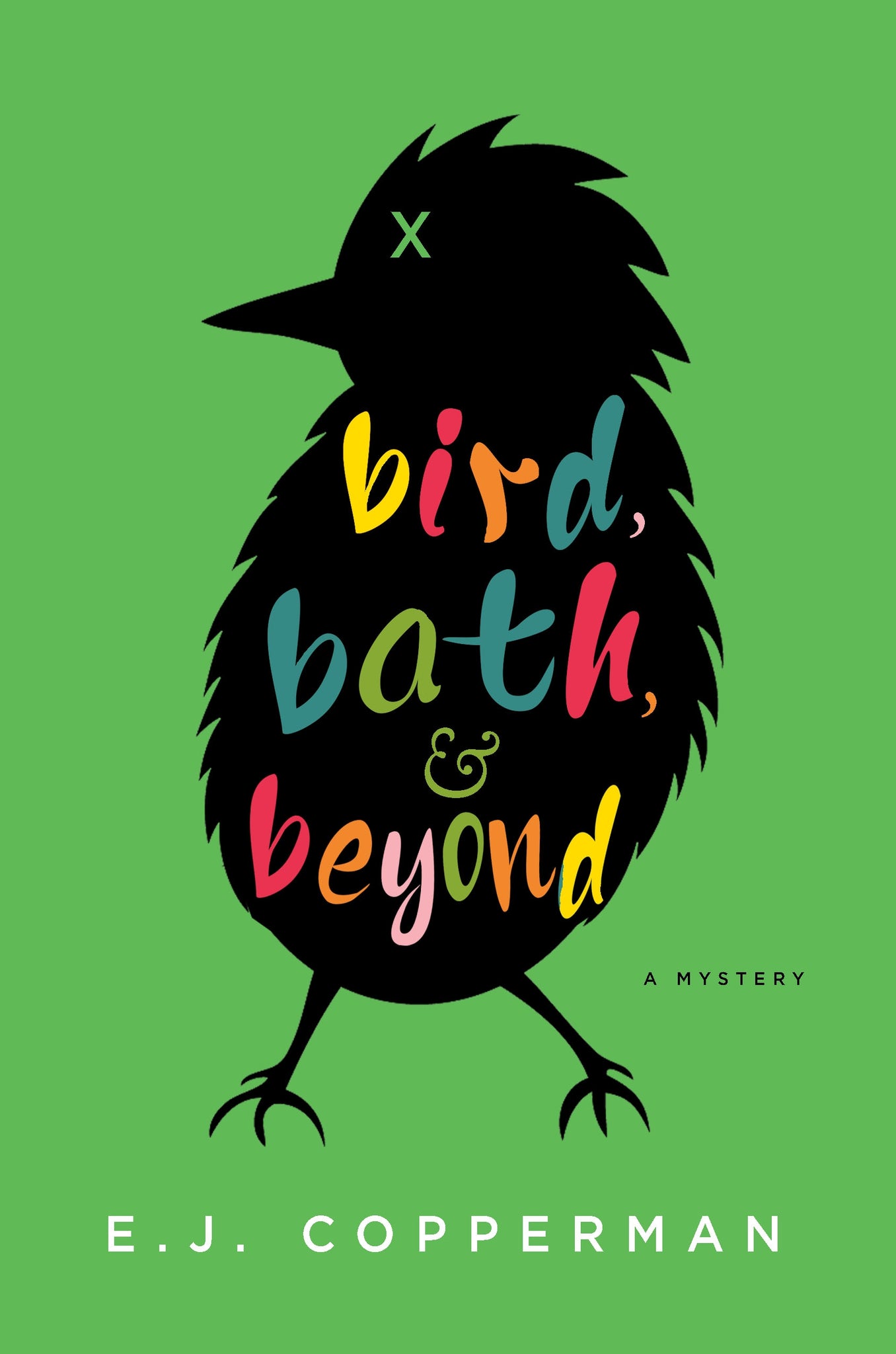 Bird, Bath, and Beyond : An Agent to the Paws Mystery