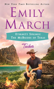 Tucker : Eternity Springs: The McBrides of Texas