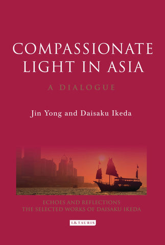 Compassionate Light in Asia : A Dialogue