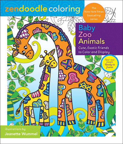 Zendoodle Coloring: Baby Zoo Animals : Cute, Exotic Friends to Color and Display