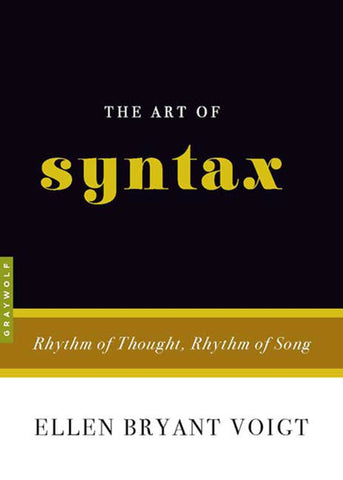 The Art of Syntax : Rhythm of Thought, Rhythm of Song