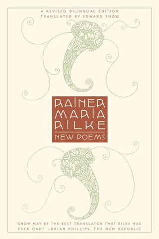 New Poems : A Revised Bilingual Edition