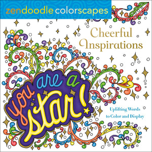 Zendoodle Colorscapes: Cheerful Inspirations : Uplifting Words to Color and Display