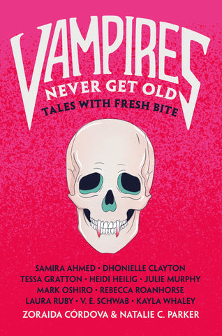 Vampires Never Get Old : Tales with Fresh Bite