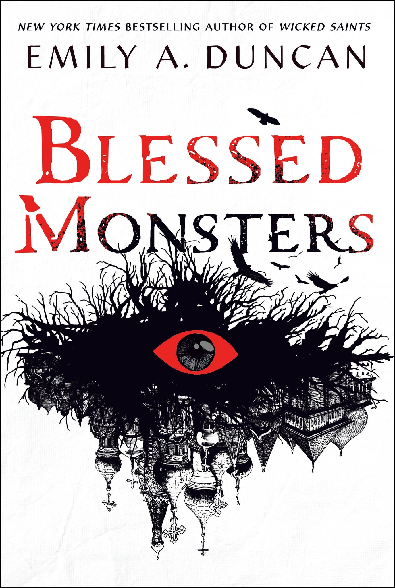 Blessed Monsters : A Novel