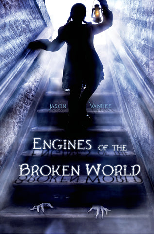 Engines of the Broken World