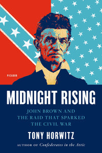 Midnight Rising : John Brown and the Raid That Sparked the Civil War