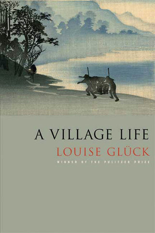 A Village Life : Poems