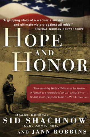 Hope and Honor : A Memoir of a Soldier's Courage and Survival