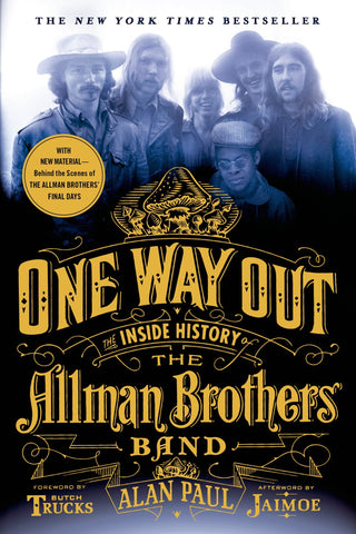 One Way Out : The Inside History of the Allman Brothers Band
