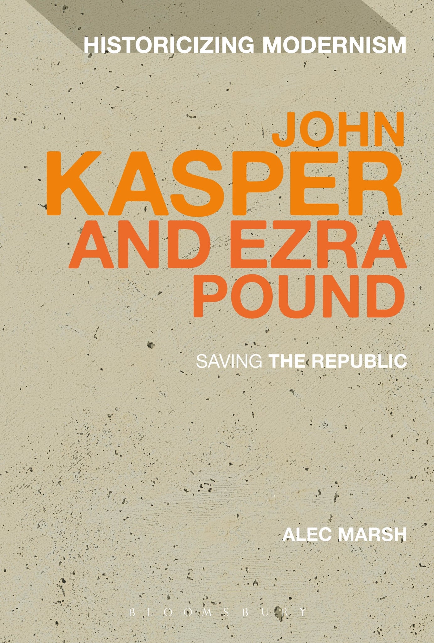 John Kasper and Ezra Pound : Saving the Republic