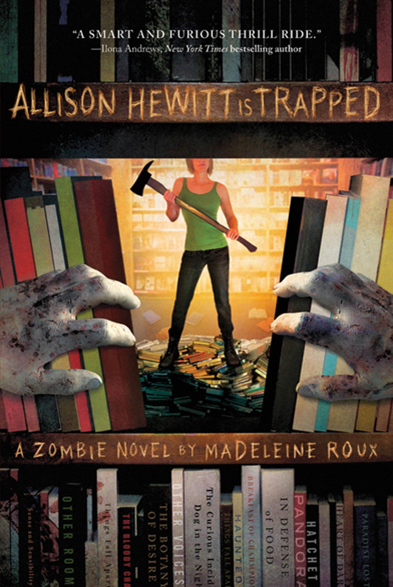 Allison Hewitt Is Trapped : A Zombie Novel