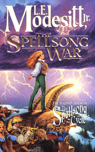 The Spellsong War : The Second Book of the Spellsong Cycle