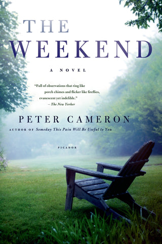 The Weekend : A Novel