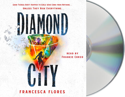 Diamond City : A Novel
