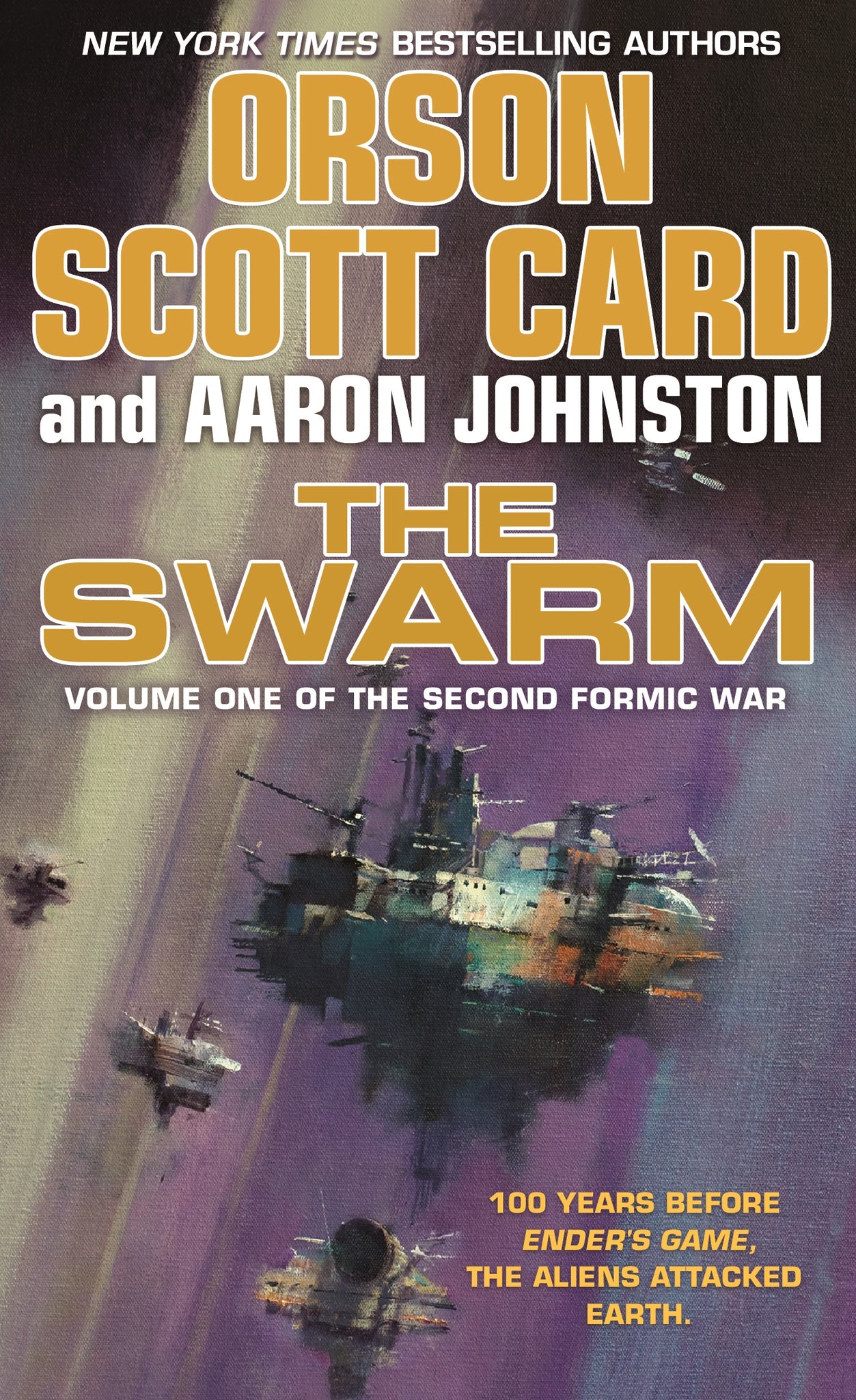 The Swarm : The Second Formic War (Volume 1)