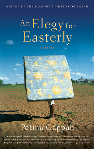 An Elegy for Easterly : Stories