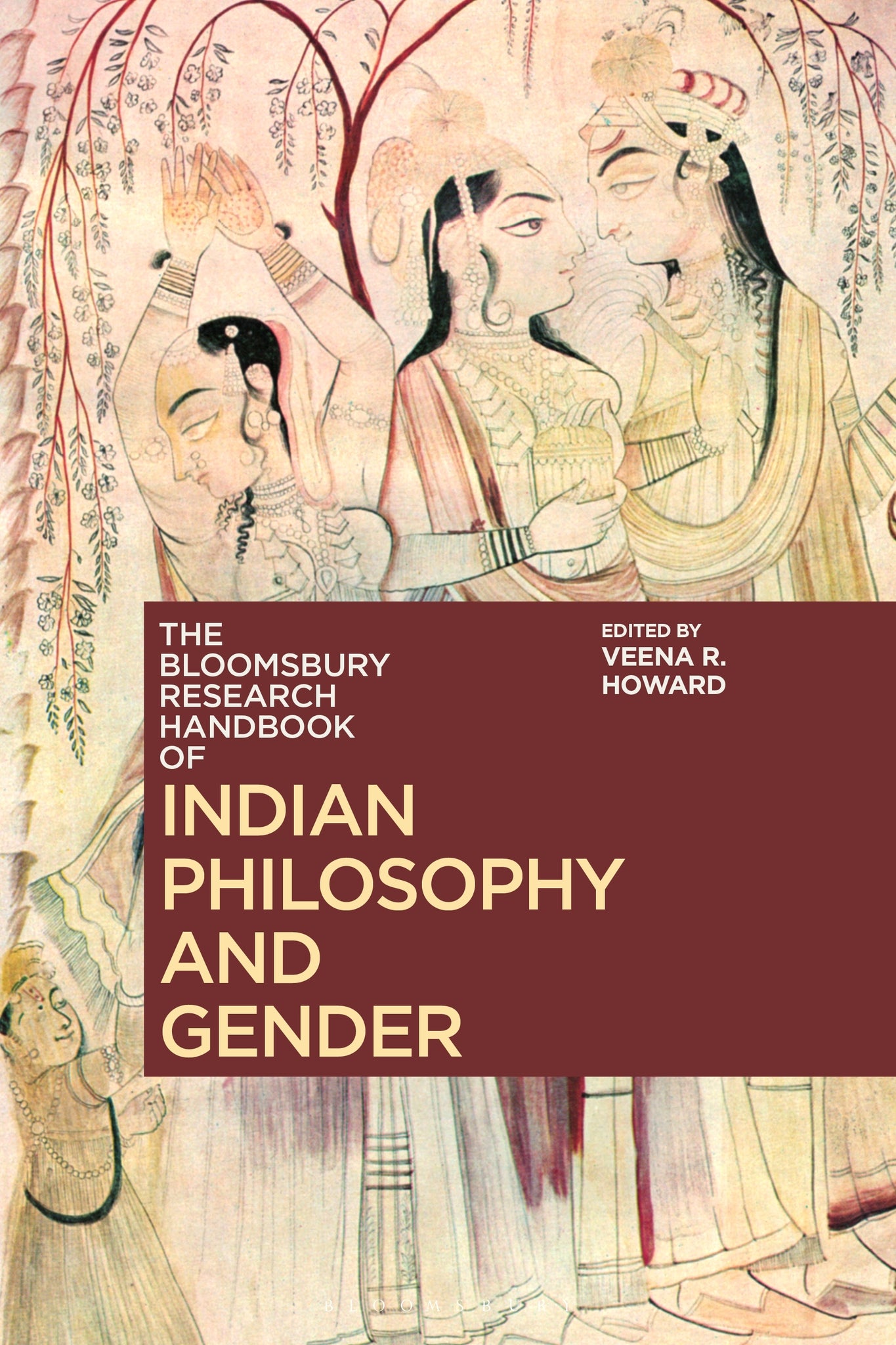 The Bloomsbury Research Handbook of Indian Philosophy and Gender