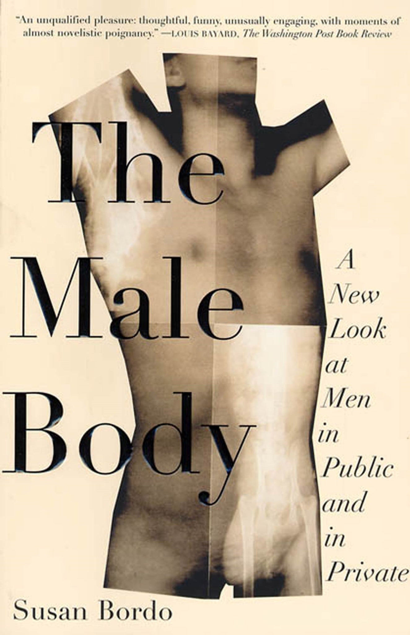 The Male Body : A New Look at Men in Public and in Private