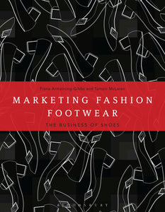 Marketing Fashion Footwear : The Business of Shoes