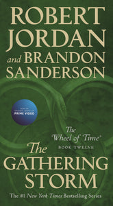 The Gathering Storm : Book Twelve of the Wheel of Time