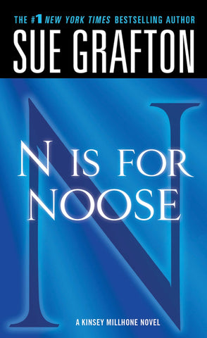 "N" is for Noose : A Kinsey Millhone Novel
