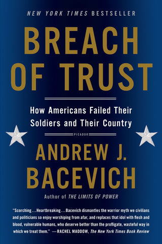 Breach of Trust : How Americans Failed Their Soldiers and Their Country