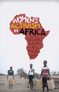 Women's Activism in Africa : Struggles for Rights and Representation