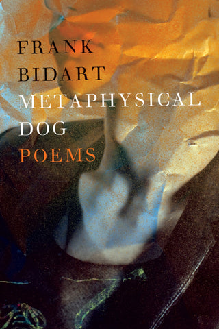 Metaphysical Dog : Poems