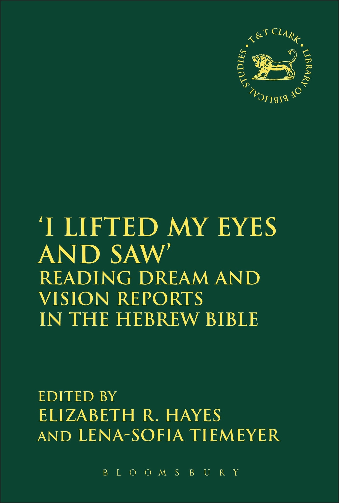 'I Lifted My Eyes and Saw' : Reading Dream and Vision Reports in the Hebrew Bible