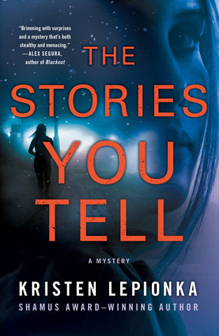 The Stories You Tell : A Mystery